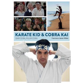 Karate kid & cobra kai. dar cera - pulir cera